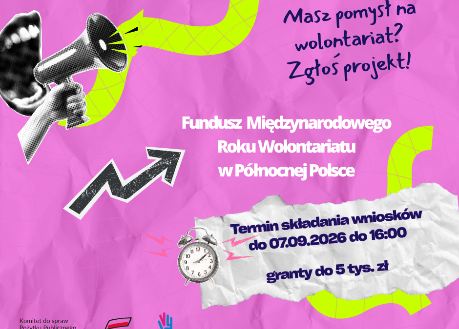 Fundusz Międzynarodowego Roku Wolontariatu w Północnej Polsce